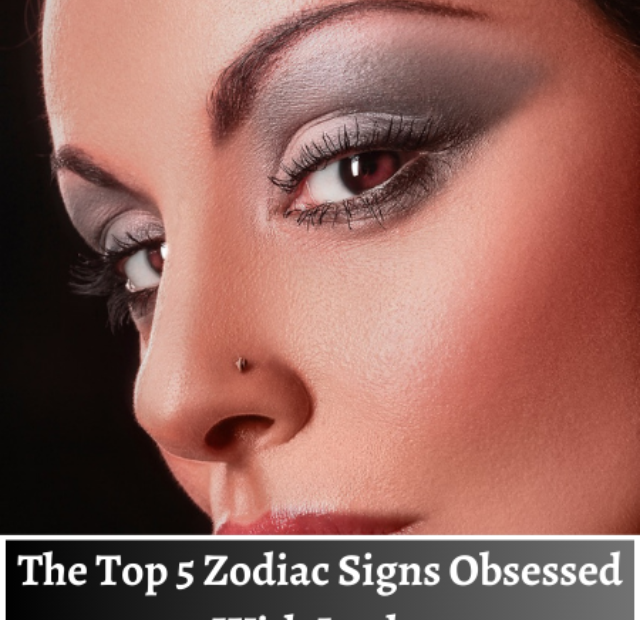 The Top 5 Zodiac Signs Obsessed With Looks